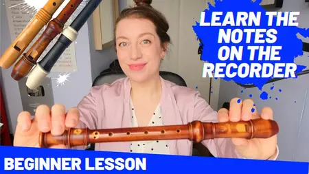 How to Learn to Play the Recorder