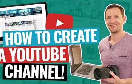 How to Build a Successful YouTube Channel for Business