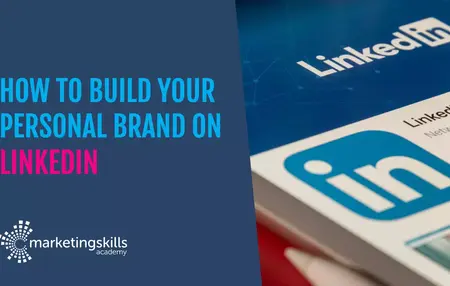 How to Build a Strong Personal Brand on LinkedIn and Grow Your Network