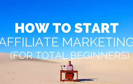 How to Start an Affiliate Marketing Business
