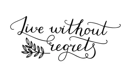 How to Live a Life Without Regrets