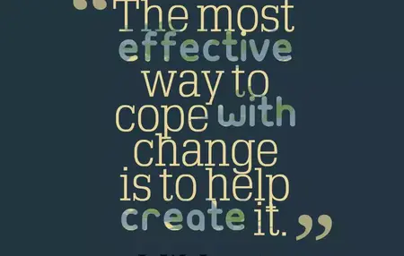 How to Cope with Change