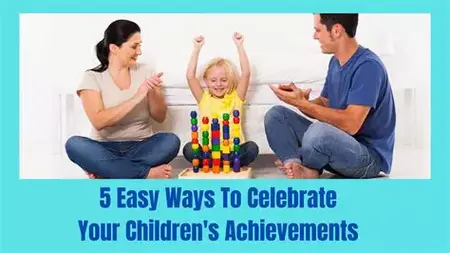 How to Celebrate Your Child's Achievements