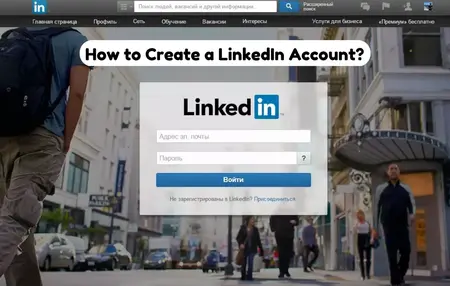 How to Create a LinkedIn Account