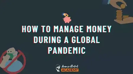 How to Manage Your Finances During a Pandemic