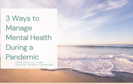 How to Take Care of Your Mental Health During a Pandemic