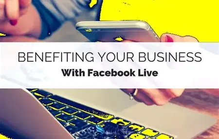 How to Use Facebook Live for Business