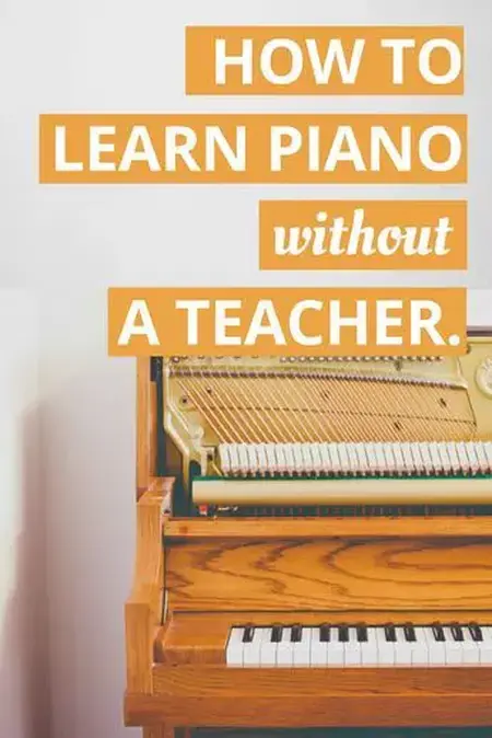 How to Learn to Play Piano Without a Teacher