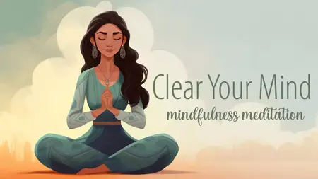 How to Meditate to Clear Your Mind