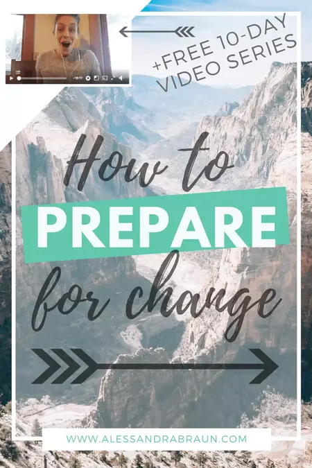 How to Prepare for a Major Life Change