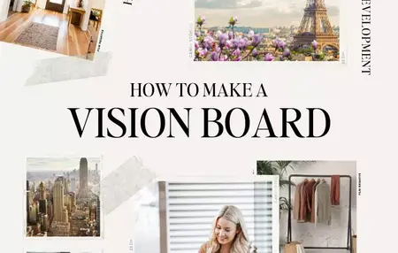 How to Make a Vision Board to Achieve Your Goals