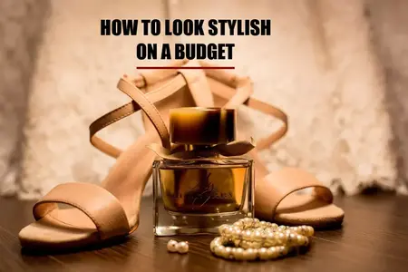 How to Stay Stylish on a Budget
