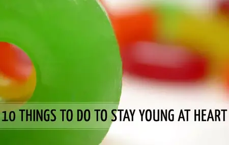 How to Stay Young at Heart