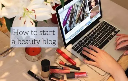 How to Start a Beauty Blog