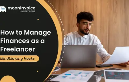 How to Manage Your Finances as a Freelancer