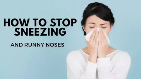 How to Get Rid of a Sneeze