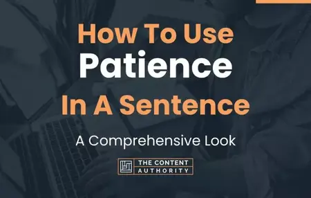 How to Use Patience