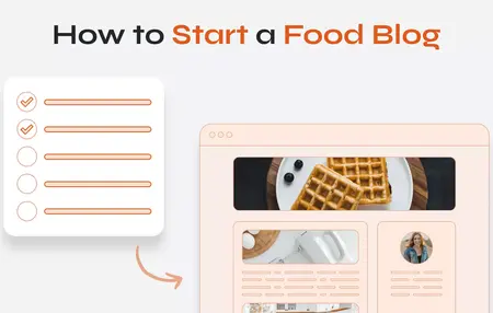 How to Start a Successful Blog for Foodies