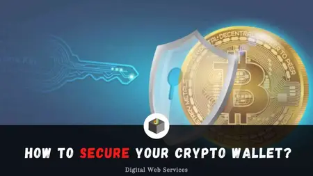How to Secure Your Cryptocurrency Wallet