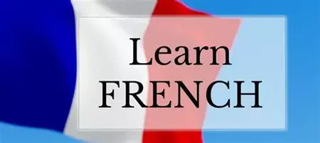How to Learn to Speak French