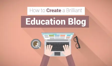 How to Start a Blog for Education