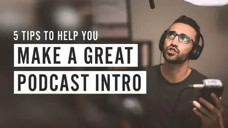 How to Create a Podcast Intro
