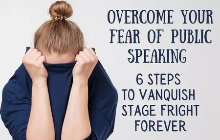 How to Get Over a Fear of Public Speaking