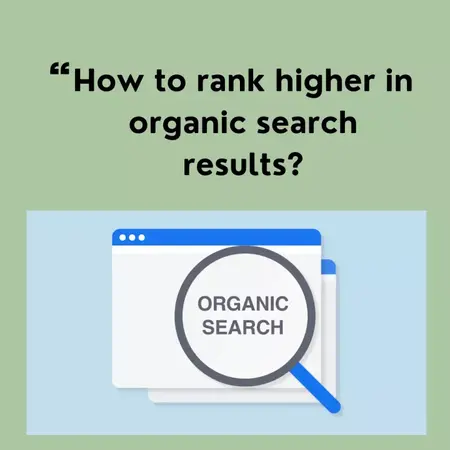 How to Use SEO to Rank Higher in Search Results