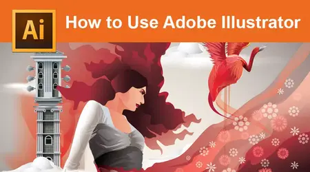 How to Use Adobe Illustrator for Vector Graphics
