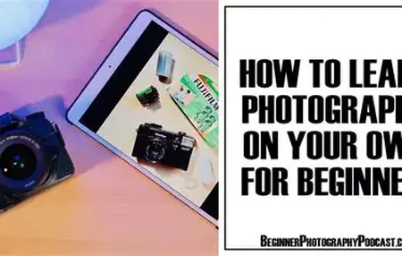 How to Learn to Photograph
