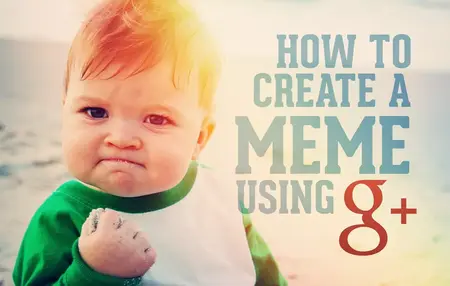 How to Create a Meme