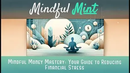 How to Be More Mindful of Your Money