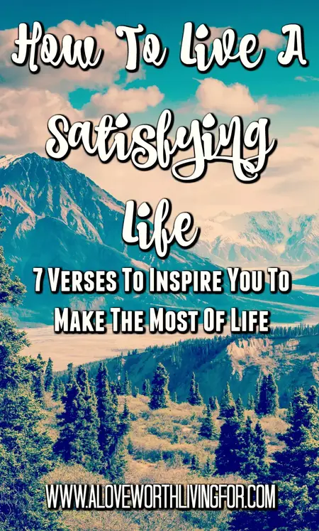 How to Make the Most of Your Life