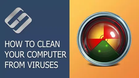 How to Clean Your Computer From Viruses