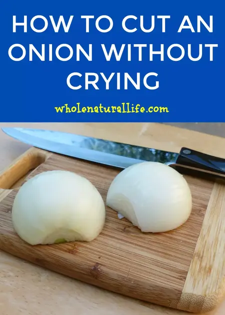 How to Cut Onions Without Crying