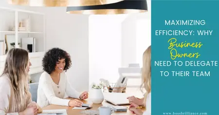 How to Delegate Tasks Effectively as a Business Owner
