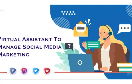 How to Become a Virtual Assistant for Social Media Marketing