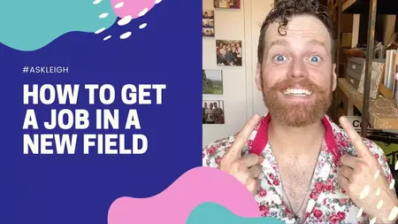 How to Get a Job in a New Field