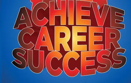 How to Set Goals and Achieve Success in Your Career