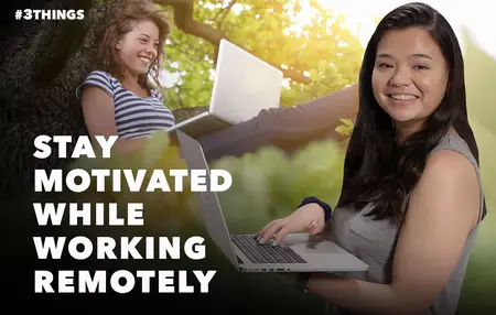 How to Stay Motivated When Working Remotely