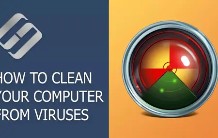 How to Clean Your Computer From Viruses