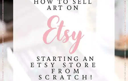 How to Start a Successful Etsy Shop for Art