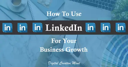 How to Use LinkedIn for Business Growth