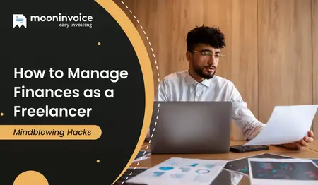 How to Manage Your Finances as a Freelancer