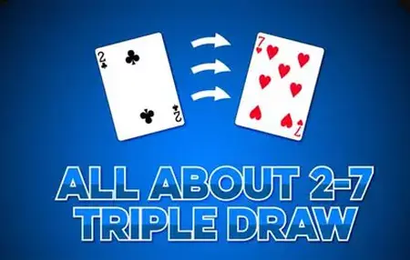 How to Learn to Play 2-7 Triple Draw