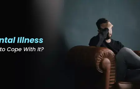 How to Cope with Mental Illness