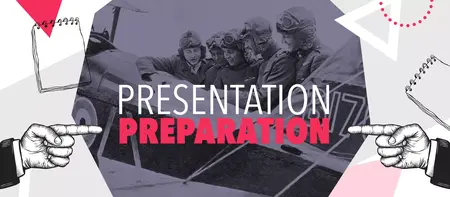How to Prepare for a Presentation