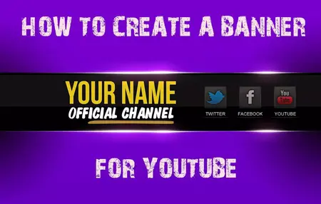 How to Create a YouTube Banner Image