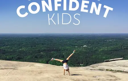How to Raise Confident Children