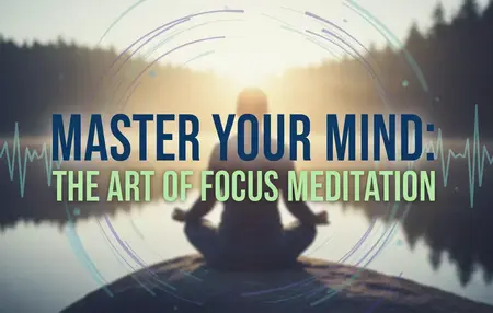 How to Meditate for Better Focus